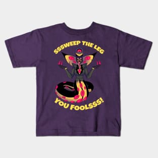 Sweep the Leg You Fools! Kids T-Shirt